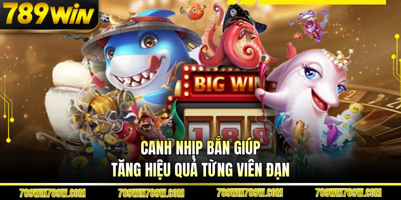 Canh nhịp bắn giúp tăng hiệu quả từng viên đạn