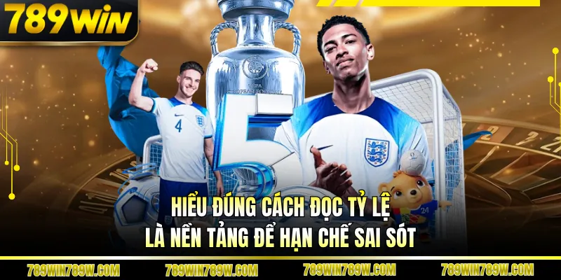 Hiểu đúng cách đọc tỷ lệ là nền tảng để hạn chế sai sót